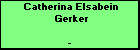 Catherina Elsabein Gerker