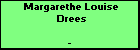 Margarethe Louise Drees